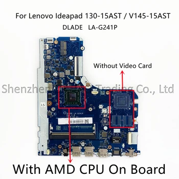 Lenovo Ideapad 130-15AST V145-15AST Sülearvuti Emaplaadi DLADE LA-G241P Koos AMD A4 A6-9225 A9-9425 CPU DDR4 100% Uued Originaal