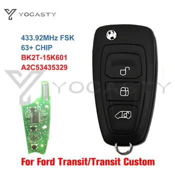YOCASTY BK2T-15K601-AA/AB/AC A2C53435329 433.92 MHz FSK 3btn Smart remote Võti fob Ford Transit Custom 2012 2013 2014 2016
