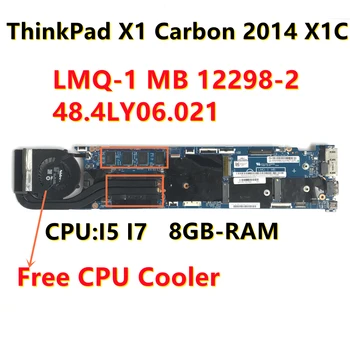 48.4LY06.021 Emaplaadi Lenovo ThinkPad X1 Carbon 2014 X1C Sülearvuti Emaplaadi LMQ-1 MB 12298-2 Koos i5 I7CPU 8 GB-RAM 100%Tes